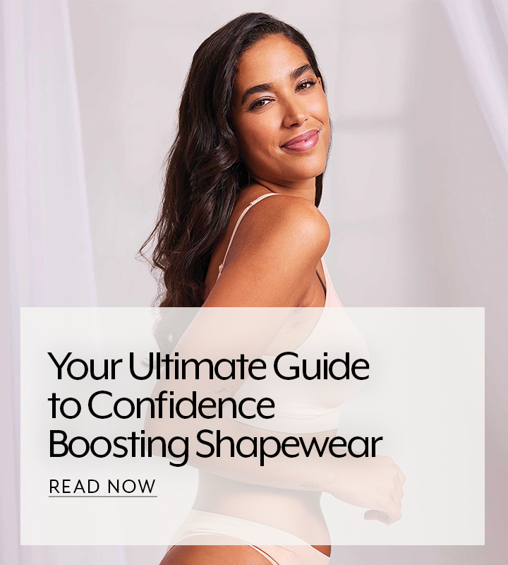 Your ultimate guide to confidence boosting shapewear