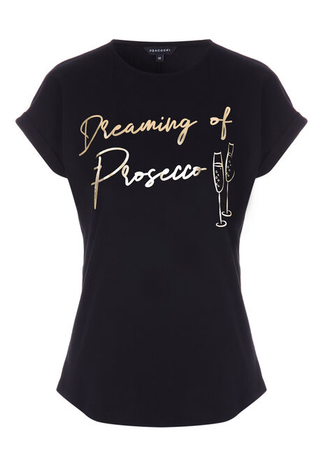 Womens Black Dreaming Of Prosecco T-Shirt