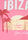 Womens Pink Ibiza Slogan T-shirt